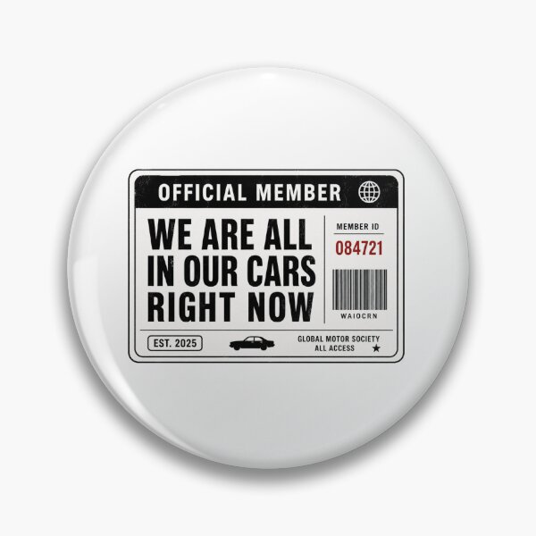 Item preview, We Are All In Our Cars Right Now designed and sold by AMICO77.