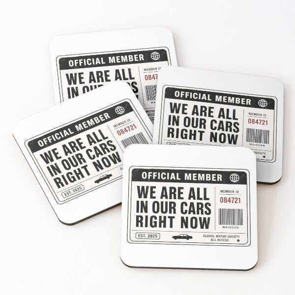 Item preview, We Are All In Our Cars Right Now designed and sold by AMICO77.