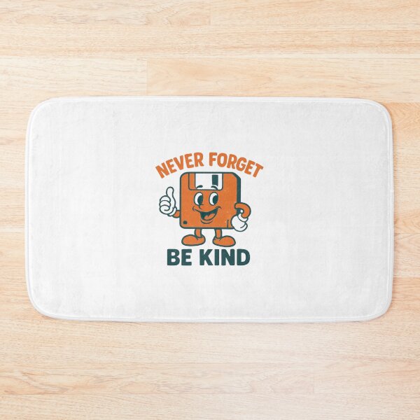 Item preview, NEVER FORGET BE KIND designed and sold by meesara.