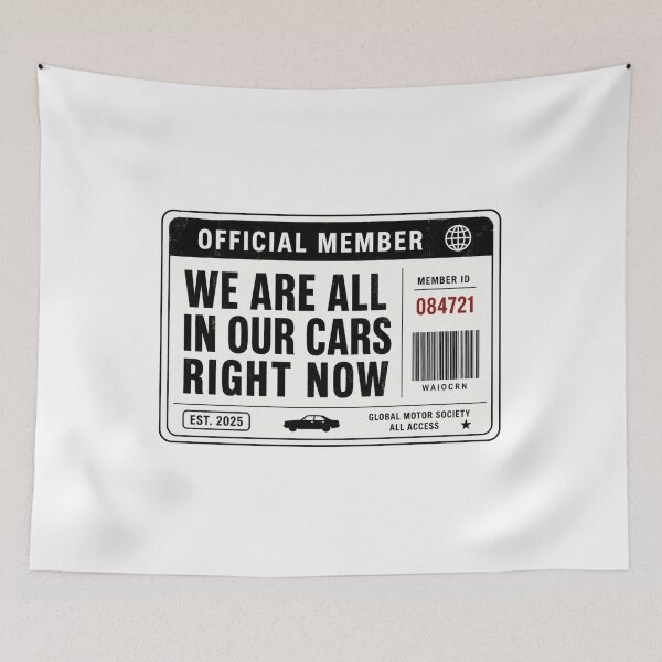 Item preview, We Are All In Our Cars Right Now designed and sold by AMICO77.