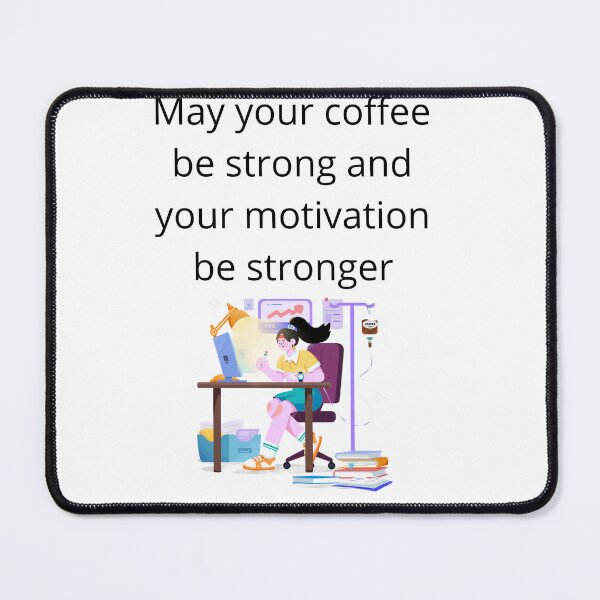 Item preview, Coffee Motivation designed and sold by Smile & Strive.