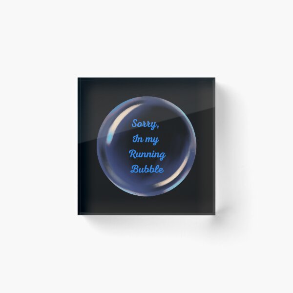 Item preview, Sorry, in my running bubble designed and sold by serenebookworm.