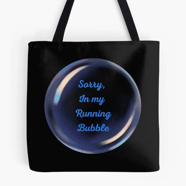 Item preview, Sorry, in my running bubble designed and sold by serenebookworm.