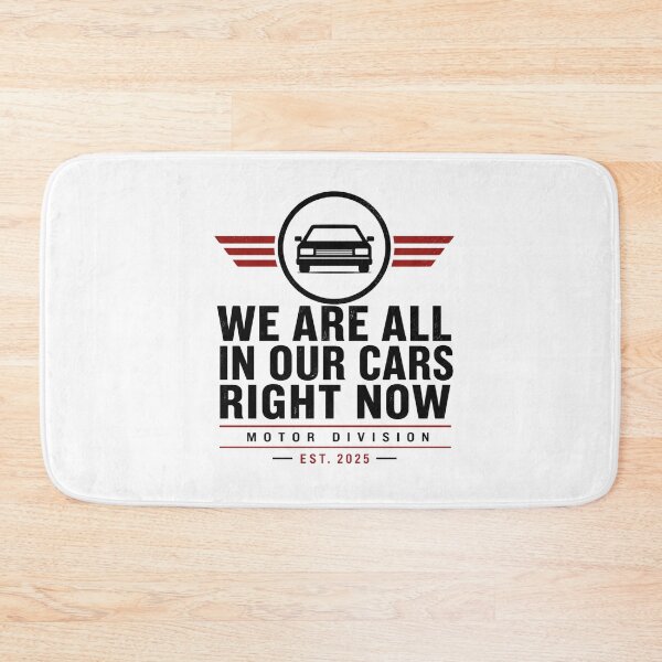 Item preview, We Are All In Our Cars Right Now designed and sold by AMICO77.