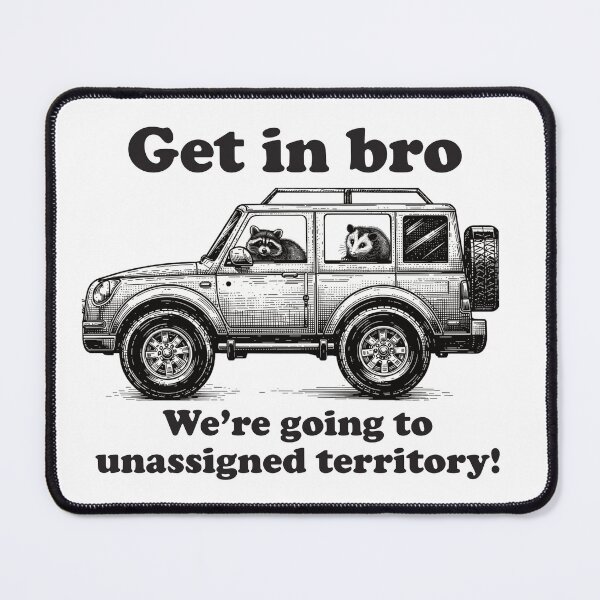 Item preview, Get In Bro Unassigned Territory Funny Possum Sticker designed and sold by Paradise JW Graphics & Gifts.