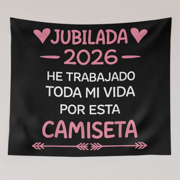 Item preview, Jubilada 2026 He Trabajado Toda Mi Vida Por Esta Camiseta designed and sold by Chaya Reid.