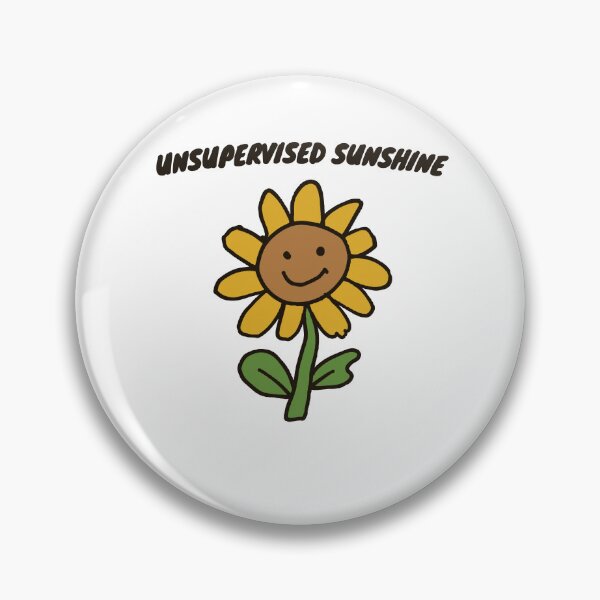 Item preview, Unsupervised Sunshine Cute Sunflower designed and sold by Lyfeinsights.