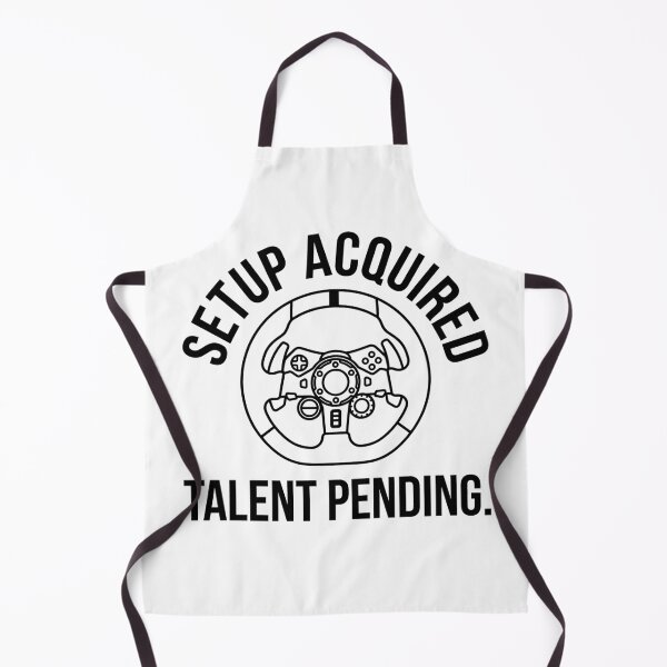 Item preview, Setup Acquired. Talent Pending. Sim Racing Humor designed and sold by GarageGraphics.