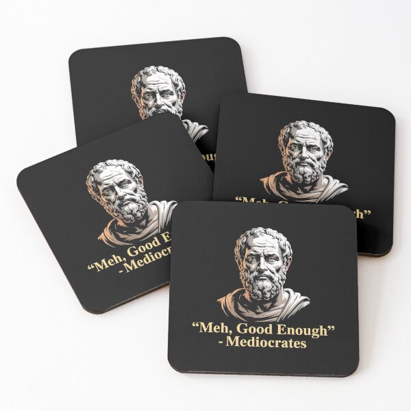 Item preview, Mediocrates Ancient Greek Philosopher Meme for Good Enough Achievers designed and sold by Redgiant87x.