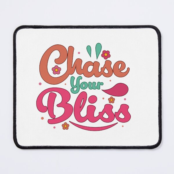 Item preview, Chase Your Bliss Inspirational Quote designed and sold by teeperfect.