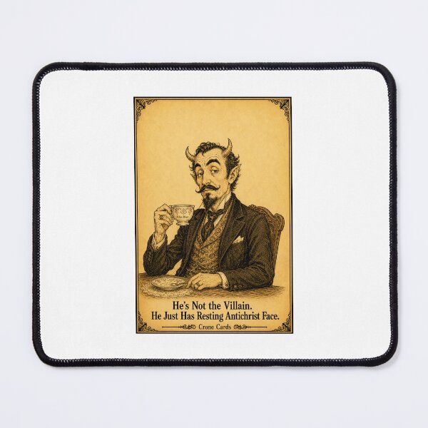 Item preview, Crone Cards - He's Not the Villain. He Just Has Resting Antichrist Face. designed and sold by Kay Mhor Studio.