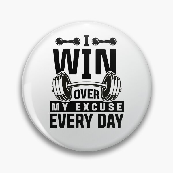 Item preview, Win Over My Excuse Gym Quote designed and sold by teeperfect.