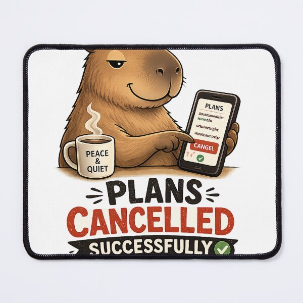 Item preview, Plans Cancelled Successfully Capybara – Funny Introvert Meme designed and sold by Ermicioi.