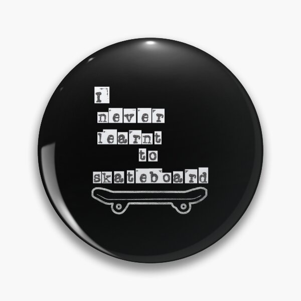 Item preview, I never learned to skateboard designed and sold by UnwindMoon.