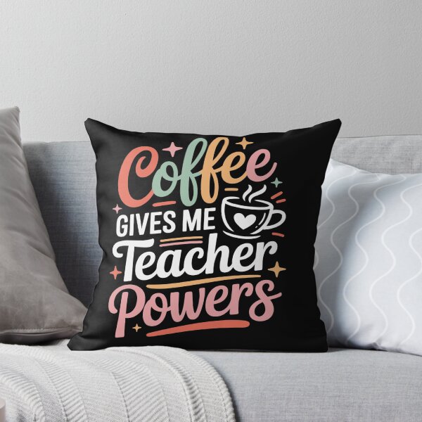 Item preview, Coffee gives me teacher powers designed and sold by jkrphoto.