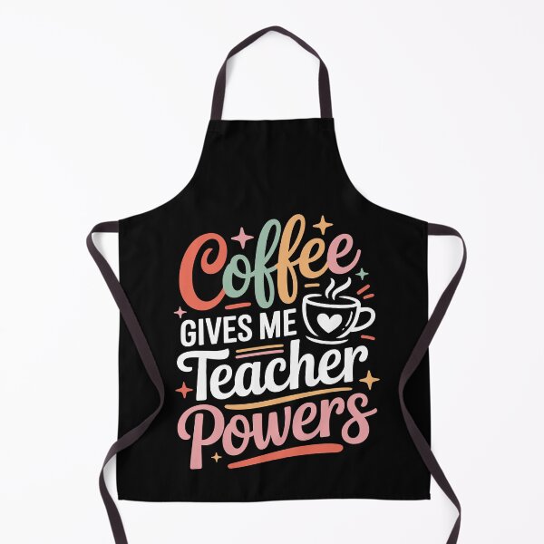 Item preview, Coffee gives me teacher powers designed and sold by jkrphoto.