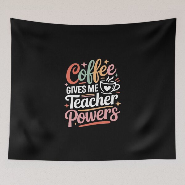 Item preview, Coffee gives me teacher powers designed and sold by jkrphoto.