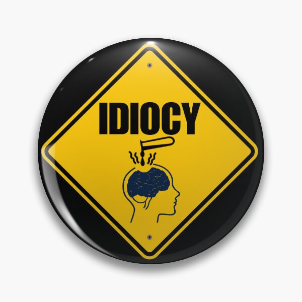 Item preview, WARNING SIGNAL. CORROSIVE IDIOCY designed and sold by GAT74.