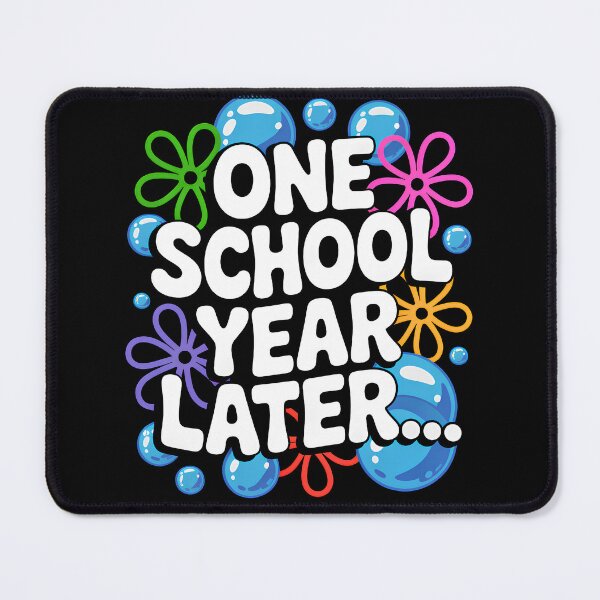 Item preview, One School Year Later School End Year Funny for Kids and Teachers designed and sold by SEBANOX.