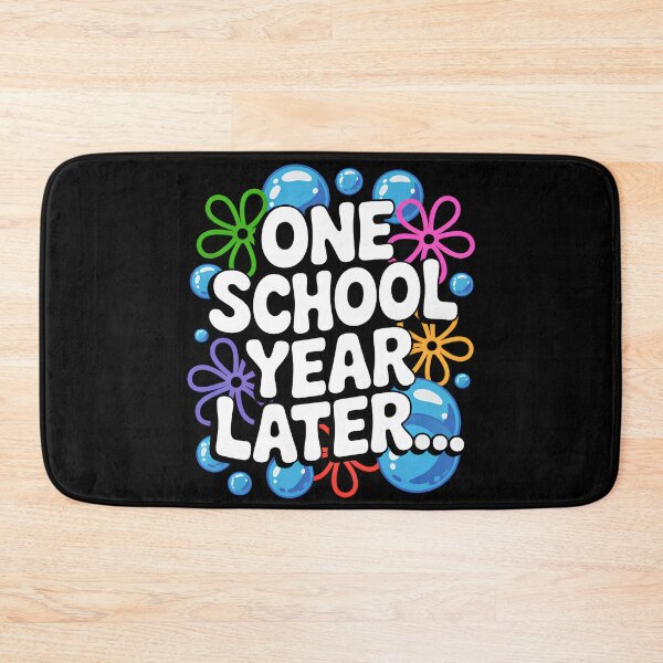Item preview, One School Year Later School End Year Funny for Kids and Teachers designed and sold by SEBANOX.