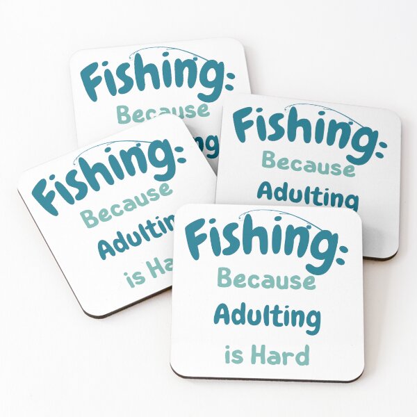 Item preview, Fishing: Because Adulting is Hard — Funny Fishing Gift designed and sold by RedRubyBubble.