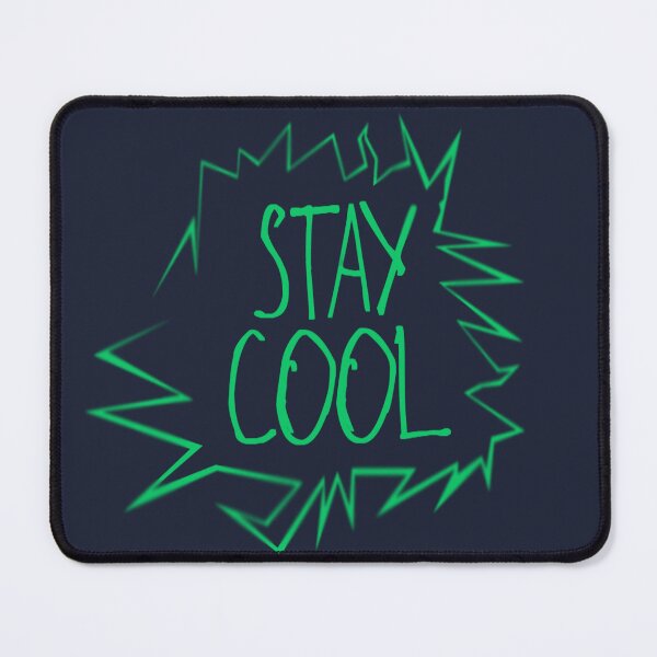 Item preview, Stay Cool designed and sold by kinpirks.
