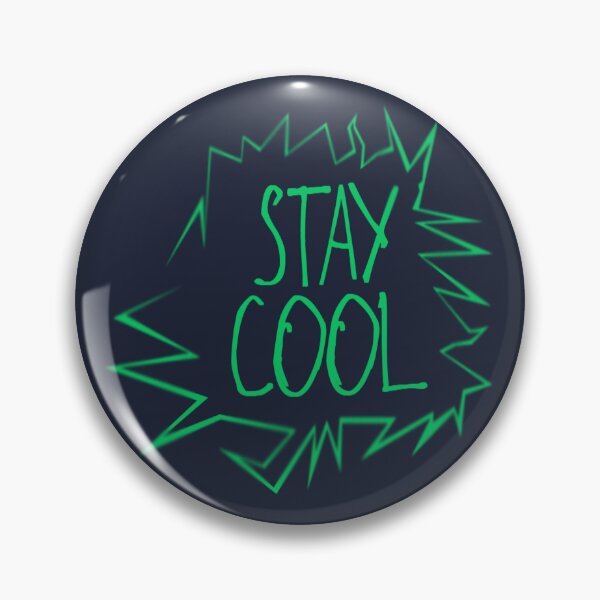 Item preview, Stay Cool designed and sold by kinpirks.