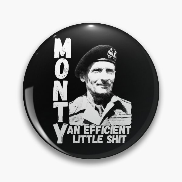 Item preview, BERNARD LAW MONTGOMERY. MONTY, An efficient little shit. designed and sold by GAT74.