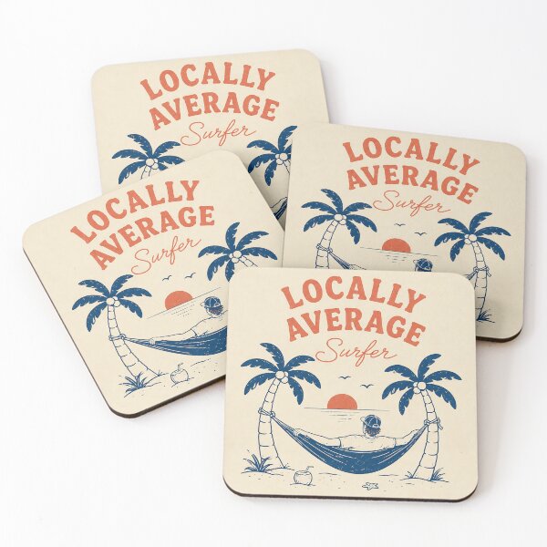 Item preview, Locally Average Surfer | Funny Surf Humor Lifestyle Design designed and sold by Islabonita..