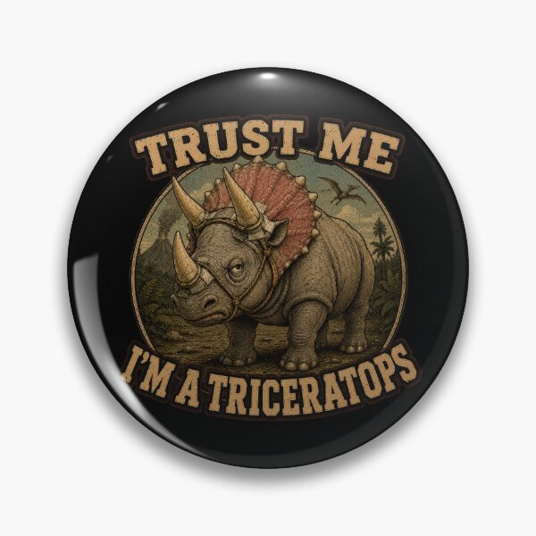 Item preview, Trust Me Im a Triceratops Funny Dino designed and sold by Retr0Tshirts.