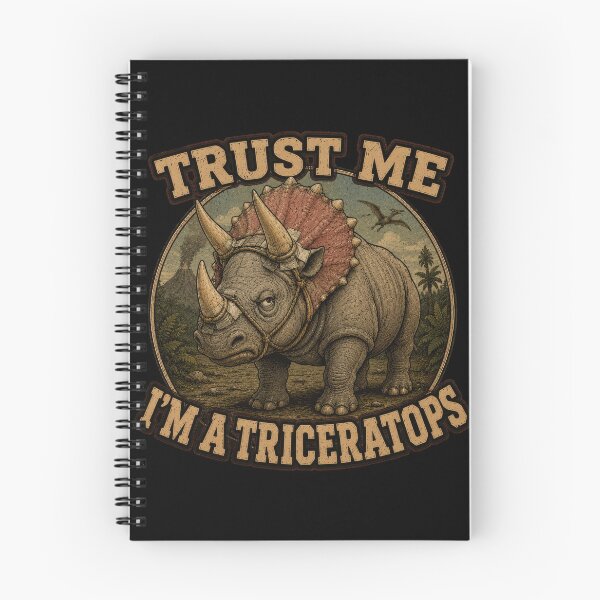 Item preview, Trust Me Im a Triceratops Funny Dino designed and sold by Retr0Tshirts.
