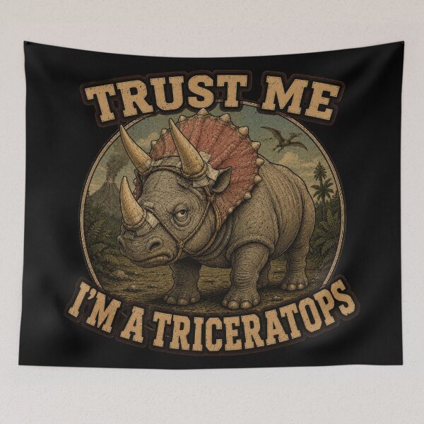 Item preview, Trust Me Im a Triceratops Funny Dino designed and sold by Retr0Tshirts.