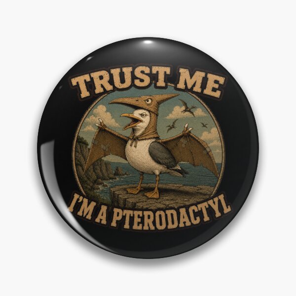 Item preview, Trust Me Im a Pterodactyl Funny Dino designed and sold by Retr0Tshirts.