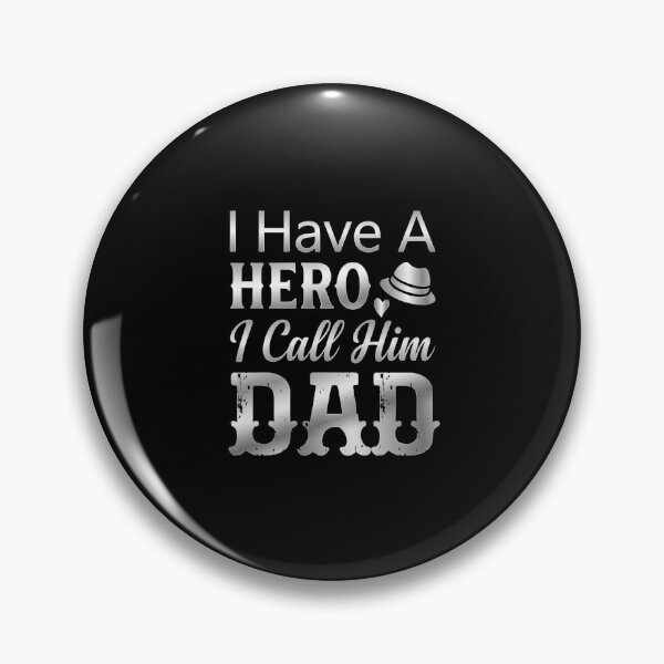 Item preview, I Have A Hero I Call Him Dad" Vintage Metallic Design – Perfect Father’s Day Gift & Hero Dad Appare designed and sold by SideKickCreates.