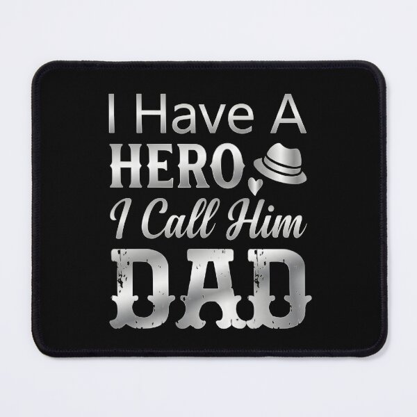 Item preview, I Have A Hero I Call Him Dad" Vintage Metallic Design – Perfect Father’s Day Gift & Hero Dad Appare designed and sold by SideKickCreates.