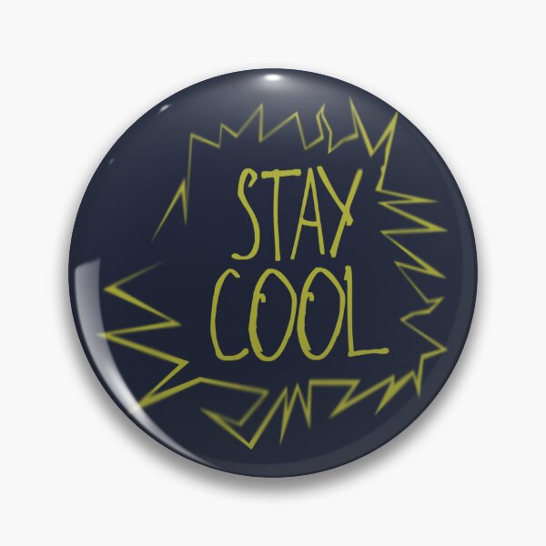 Item preview, Stay Cool designed and sold by kinpirks.