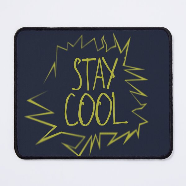 Item preview, Stay Cool designed and sold by kinpirks.