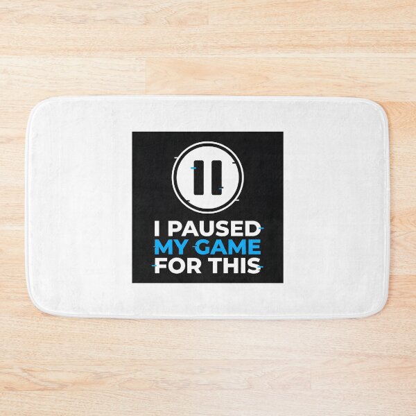Item preview, I Paused My Game For This Funny Gaming Quote Design designed and sold by JulyClub.