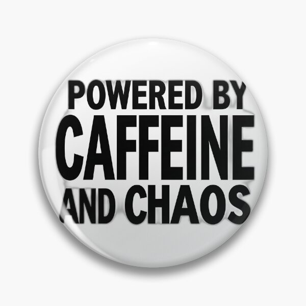 Item preview, Powered by Caffeine and Chaos - Funny Coffee Lover Typography Design designed and sold by Hari Arts.