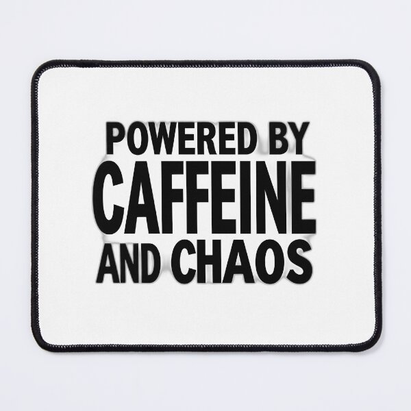 Item preview, Powered by Caffeine and Chaos - Funny Coffee Lover Typography Design designed and sold by Hari Arts.