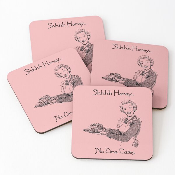 Item preview, Shhhh Honey... No One Cares Vintage Housewife Sarcasm designed and sold by Larry Oates.