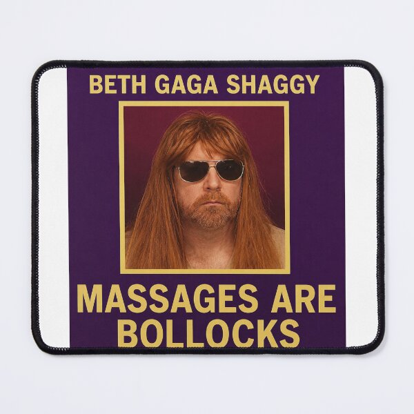 Item preview, IT Crowd Beth Gaga Shaggy Massages are Bollocks designed and sold by Bored Game Geek.