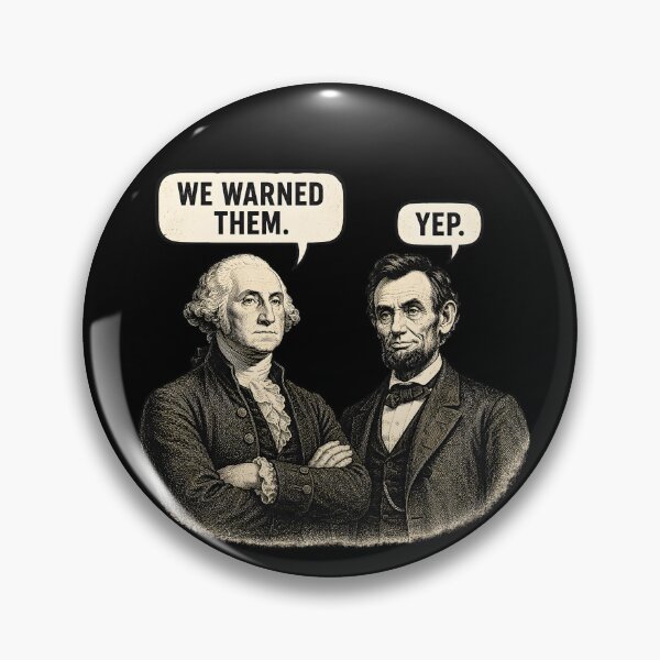 Item preview, We Warned Them Yep Funny George Washington Abraham Lincoln Shirt designed and sold by Ajdaprint.