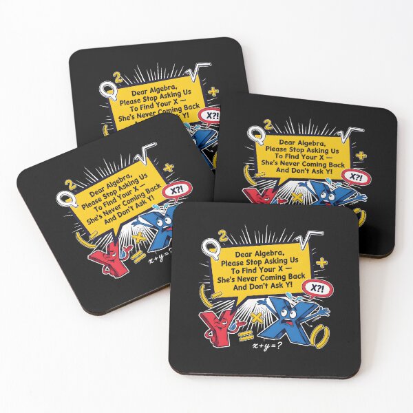 Item preview, Dear Algebra Please Stop Asking Us To Find Your X - Math Funny Teacher Appreciation Gift designed and sold by Redgiant87x.