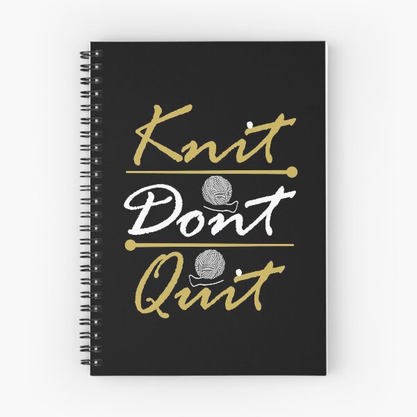 Item preview, Knit dont Quit for Knitters and knitting lovers funny tshirt designed and sold by timizar.