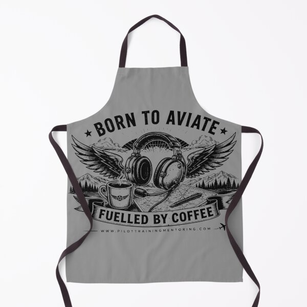 Item preview, Born to Aviate, Fuelled by Coffee Clothing and Accessories from Pilottrainingmentoring.com designed and sold by pilottraining.