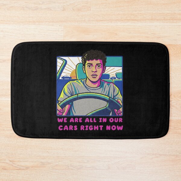 Item preview, we are all in our cars right now  designed and sold by TeeARTHY.
