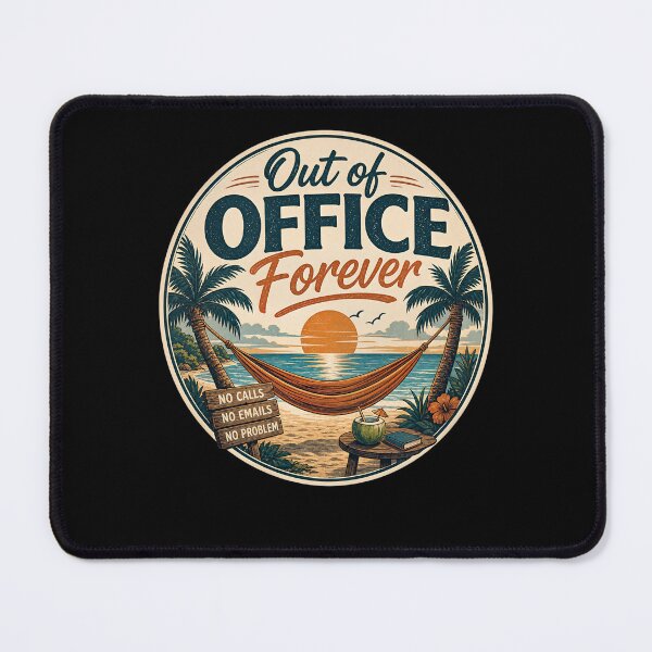 Item preview, Out of Office Forever Retired designed and sold by FreshPixelArt.
