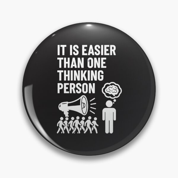 Item preview, A Crowd Is Easier to Steer Than One Thinking Person designed and sold by Les-Ink-Studio.
