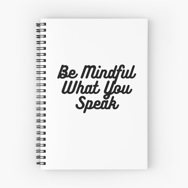 Item preview, Be Mindful What You Speak  designed and sold by MyMysTShirts.